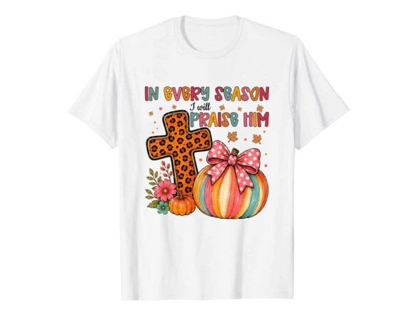 Praise Him Pumpkin Fall T-Shirt Review