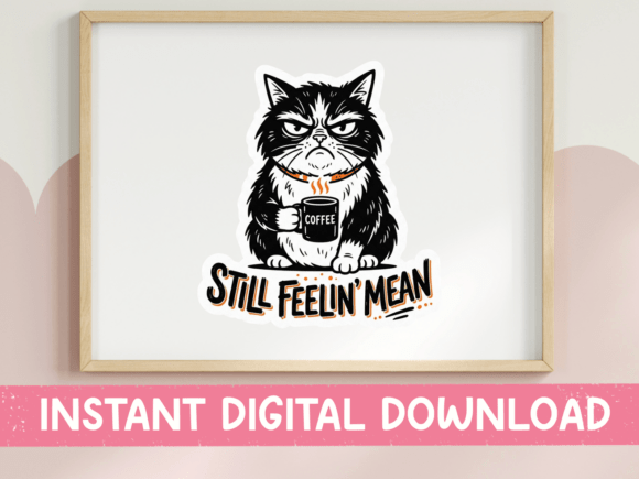 Still Feelin Mean Grumpy Cat Print Review